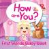 How Are You?: First Words Baby Book