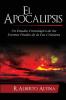 El Apocalipsis: Un estudio cronológico de los eventos finales de la Era Cristiana: 2 (Estudios Bíblicos Cristianos)