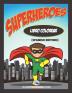 Libro Colorear Superheroes (Spanish Edition)