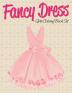 Fancy Dress: Girls Coloring Book Set