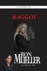 Maggot: 4 (Alex Evercrest)