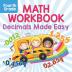 Fourth Grade Math Workbook: Decimals Made Easy