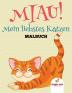 Miau! Mein liebstes Katzen-Malbuch