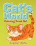 A Cat's World: Coloring Book Cat