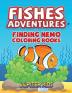 Fishes Adventures: Captain Nemo Coloring Books