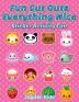 Fun Cut Outs - Everything Nice: Sticker Activity Fun