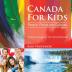 Canada For Kids: People Places and Cultures - Children Explore The World Books