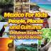 Mexico For Kids: People Places and Cultures - Children Explore The World Books