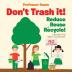 Don't Trash it! Reduce Reuse and Recycle! Conservation for Kids - Children's Conservation Books