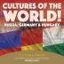 Cultures of the World! Russia Germany & Hungary - Culture for Kids - Children's Cultural Studies Books