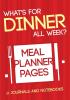 What's for Dinner All Week? Meal Planner Pages