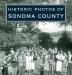 Historic Photos of Sonoma County