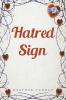 Hatred Sign