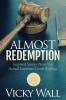 Almost Redemption: Inspired Stories Based on Actual Supreme Court Rulings