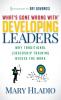 Developing Leaders: Why Traditional Leadership Training Misses the Mark