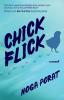 Chick Flick: A Novel