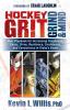 Hockey Grit Grind and Mind: Your Playbook for Increasing Toughness Focus Drive Resilience Confidence and Consistency in Today's Game