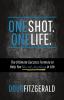 OneShot. OneLife.®: The Ultimate Success Formula to Help You Win At Anything In Life