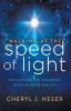 Walking at the Speed of Light: Reflections for Following Jesus in Grief and Joy