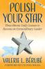 Polish Your Star: Three-Minute Daily Lessons to Become an Extraordinary Leader Volume Two