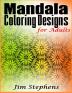 Mandala Coloring Designs for Adults