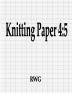 Knitting Paper 4: 5: 50 Pages 8.5 X 11