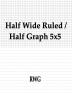 Half Wide Ruled / Half Graph 5x5: 100 Pages 8.5 X 11