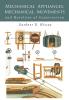 Mechanical Appliances Mechanical Movements and Novelties of Construction