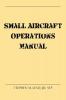 Small Aircraft Operations Manual