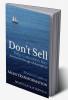 Don't Sell. Help Customers Buy : Practical guide to Sales Transformation