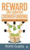 Reward and Donation Crowdfunding : A Complete Guide for Emerging Startups