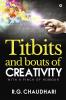 Titbits and Bouts of Creativity : With a Pinch of Humour