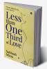 Less than One Third of Love : Poems about Love Loss and Us