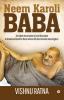 Neem Karoli Baba An Indian Incarnation Of Lord Hanuman- A Devotional Book For Those Whose Life Has Become Meaningless