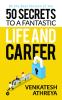 50 Secrets to a Fantastic Life and Career