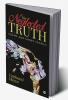 The Neglected Truth : Poems and Short Stories