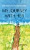 My Journey With Her : Socio-Economic Factors Affecting the Indian Woman