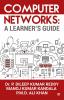 Computer Networks: A Learner’s Guide