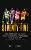 Seventy-Five: Best NBA Players and Teams Rated by Statistician who has Seen Games Since 1947