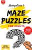 Maze Puzzles For Adults [ Very Hard ] Level 100 Maze Puzzles Game Book For Adults And Experts L Volume 1 L Large Prints [ Very Hard Level ]