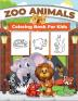 Zoo Animals Coloring Book for Kids : Wonderful Zoo Animal Book for Boys Girls and Kids. Perfect Zoo Animal Gifts for Toddlers and Children