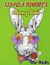 Lovely Rabbits Coloring Book for Adults : Bunny Coloring Pages for Stress Relief and RelaxationFun Bunny Coloring