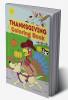 Thanksgiving Coloring Book : For Kids and Toddlers with Pilgrims Pumpkins and Turkeys │ Happy Thanksgiving Coloring Pages for Teens