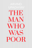 THE MAN WHO WAS POOR