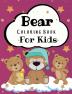 Bear Coloring Book For Kids : Amazing Pages of Bears for Kids and Toddlers Ages 2-6