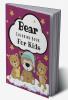 Bear Coloring Book For Kids : Amazing Pages of Bears for Kids and Toddlers Ages 2-6