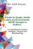 A Guide for Quality Health Safety and Environmental (QHSE) Managers &amp; Auditors