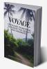 VOYAGE – OFFSHORE PIONEERING TO SUBJECTIVE REALITY and PRASANTHI