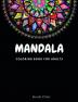 Mandala coloring book for adults : Simple mandalas design | Mindful meditation | Stress and Anxiety relieving