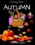 Autumn Coloring Book : A wonderful book with colouring pages for adults with autumn scenes and elements